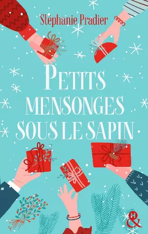 Stéphanie Pradier - Petits mensonges sous le sapin